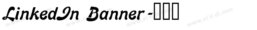 LinkedIn Banner字体转换